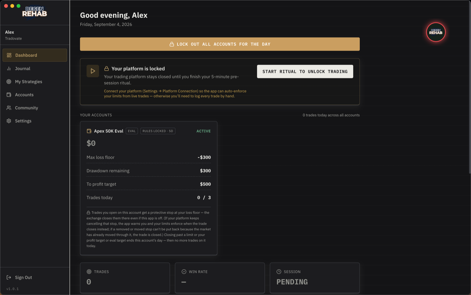 Dashboard before the ritual, platform locked