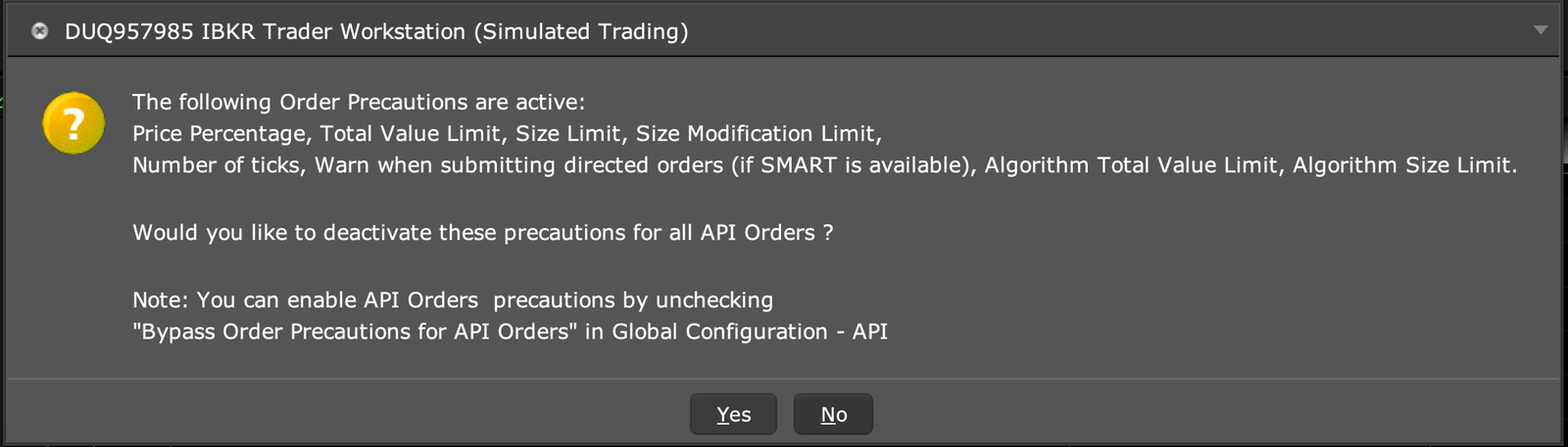 TWS asking whether to deactivate Order Precautions for API orders